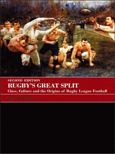 Tony Collins - Rugby's Great Split, E-bok