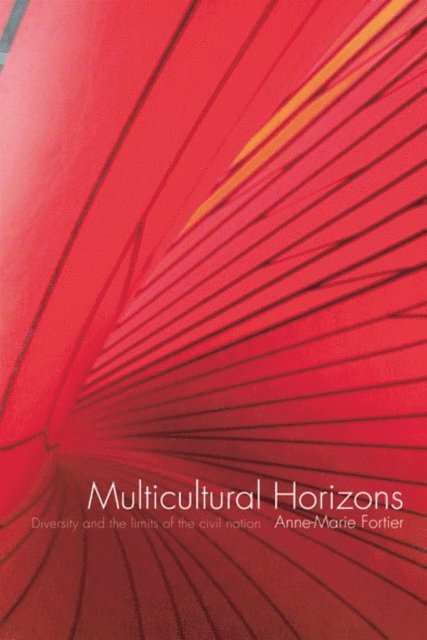 Anne-Marie Fortier - Multicultural Horizons, E-bok