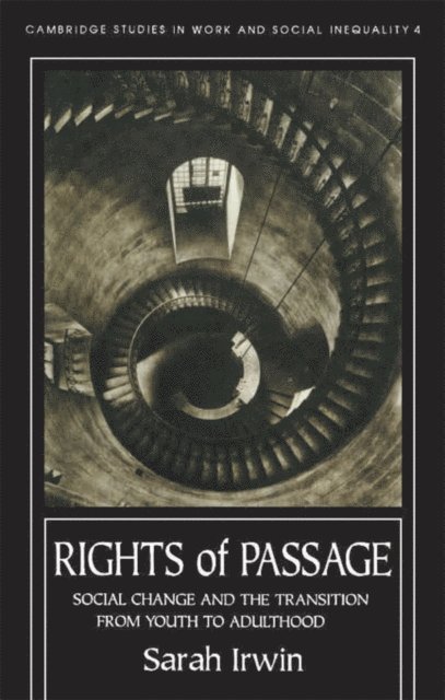 Sarah Irwin University of York., Sarah Irwin - Rights Of Passage, E-bok