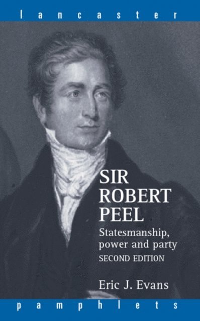 Eric J. Evans - Sir Robert Peel, E-bok