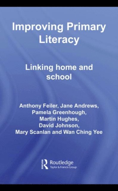 Wan Ching Yee, Mary Scanlan, David Johnson, Martin Hughes, Pamela Greenhough, Jane Andrews, Anthony Feiler - Improving Primary Literacy, E-bok