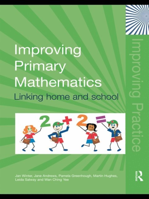 Wan Ching Yee, Leida Salway, Martin Hughes, Pamela Greenhough, Jane Andrews, Jan Winter - Improving Primary Mathematics, E-bok