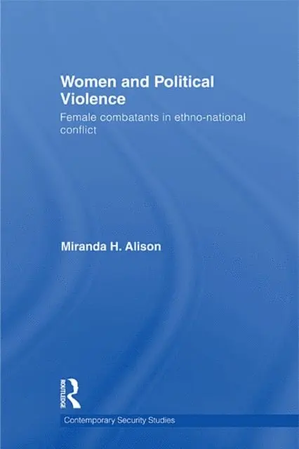 Miranda Alison - Women and Political Violence, E-bok. Tillgänglighet: Lägg i varukorg