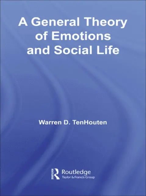 Warren D. TenHouten - General Theory of Emotions and Social Life, E-bok. Tillgänglighet: Lägg i varukorg