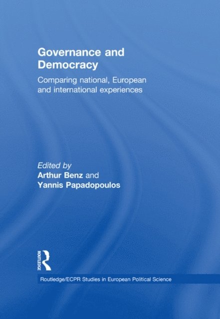 Ioannis Papadopoulos, Arthur Benz - Governance and Democracy, E-bok