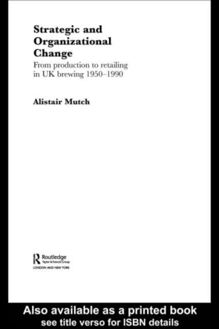 Alistair Mutch - Strategic and Organizational Change, E-bok