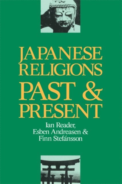 Finn Stefansson, Ian Reader, Esben Andreasen - Japanese Religions Past and Present, E-bok