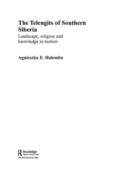 Agnieszka Halemba - Telengits of Southern Siberia, E-bok