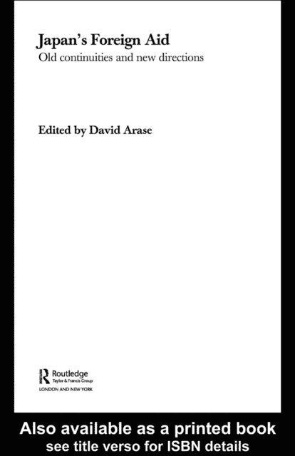 David Arase - Japan's Foreign Aid, E-bok