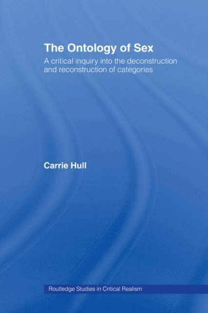 Carrie Hull - Ontology of Sex, E-bok