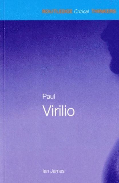 Ian James - Paul Virilio, E-bok