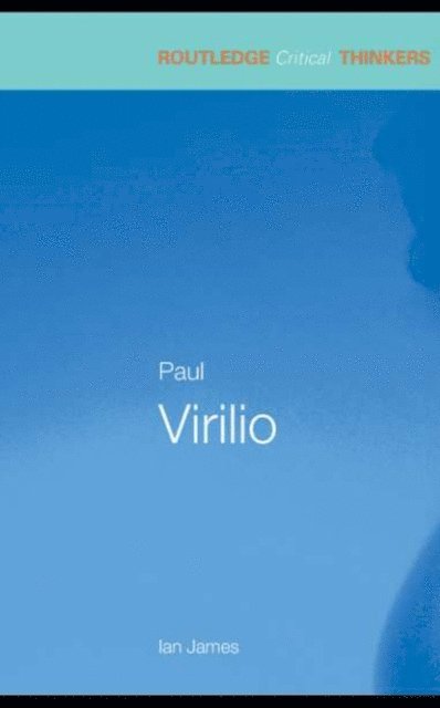 Ian James - Paul Virilio, E-bok