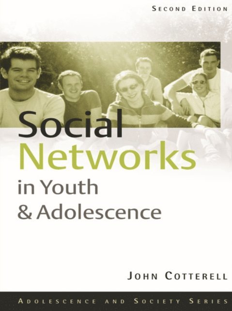 John Cotterell - Social Networks in Youth and Adolescence, E-bok