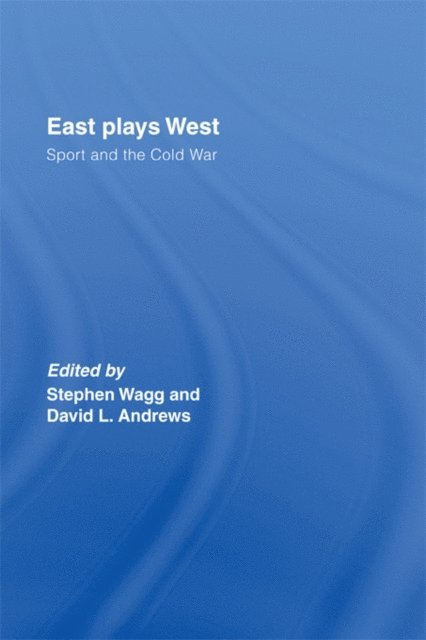 David Andrews, Stephen Wagg - East Plays West, E-bok