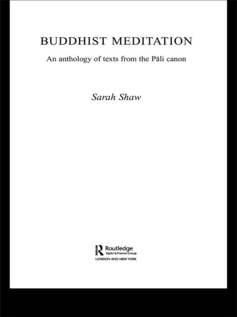 Sarah Shaw - Buddhist Meditation, E-bok