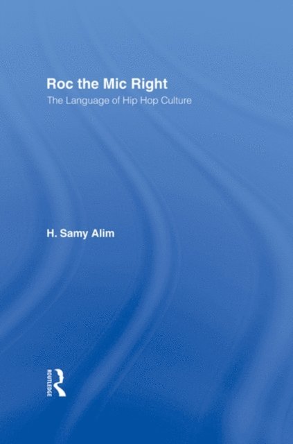 H. Samy Alim - Roc the Mic Right, E-bok