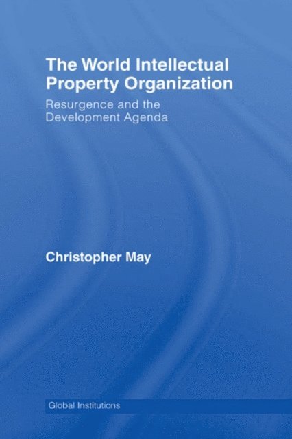 Christopher May - World Intellectual Property Organization (WIPO), E-bok