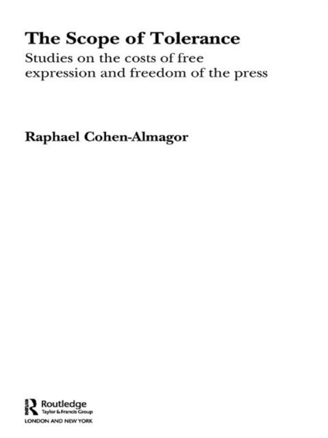 Raphael Cohen-Almagor - Scope of Tolerance, E-bok