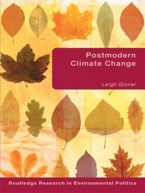 Leigh Glover - Postmodern Climate Change, E-bok