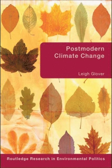 Leigh Glover - Postmodern Climate Change, E-bok