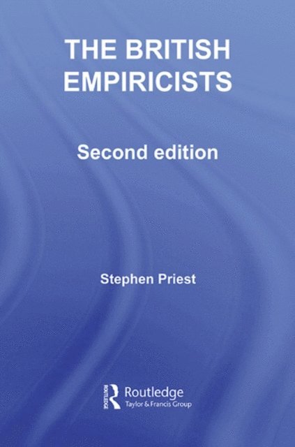 Stephen Priest - British Empiricists, E-bok