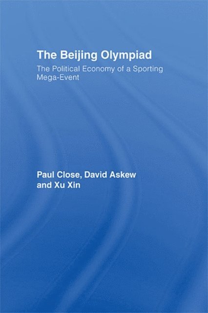 Xu Xin, David Askew, Paul Close - Beijing Olympiad, E-bok