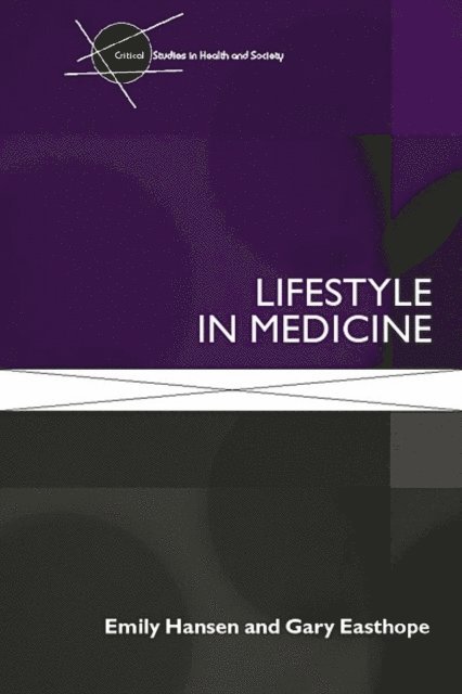 Gary Easthope, Emily Hansen - Lifestyle in Medicine, E-bok