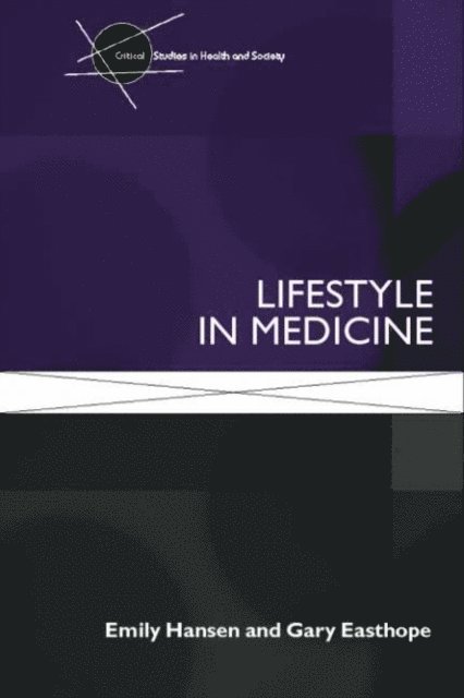 Gary Easthope, Emily Hansen - Lifestyle in Medicine, E-bok