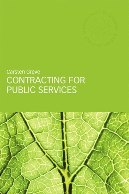 Carsten Greve - Contracting for Public Services, E-bok