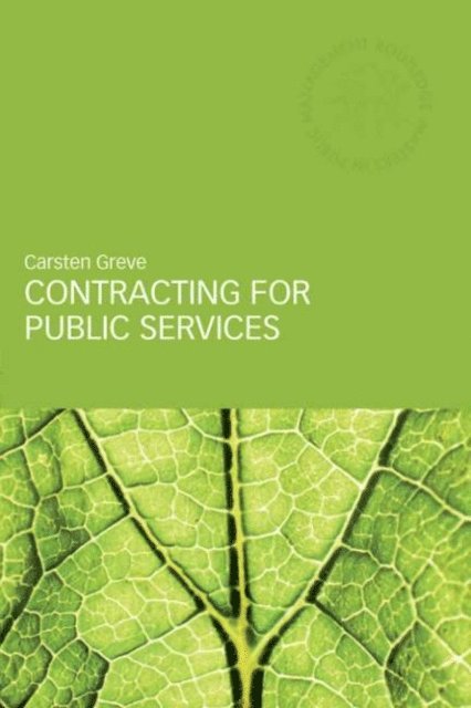 Carsten Greve - Contracting for Public Services, E-bok