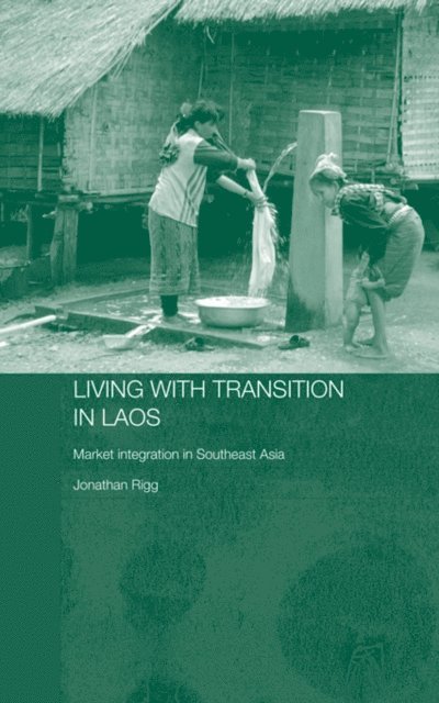 Jonathan Rigg - Living with Transition in Laos, E-bok
