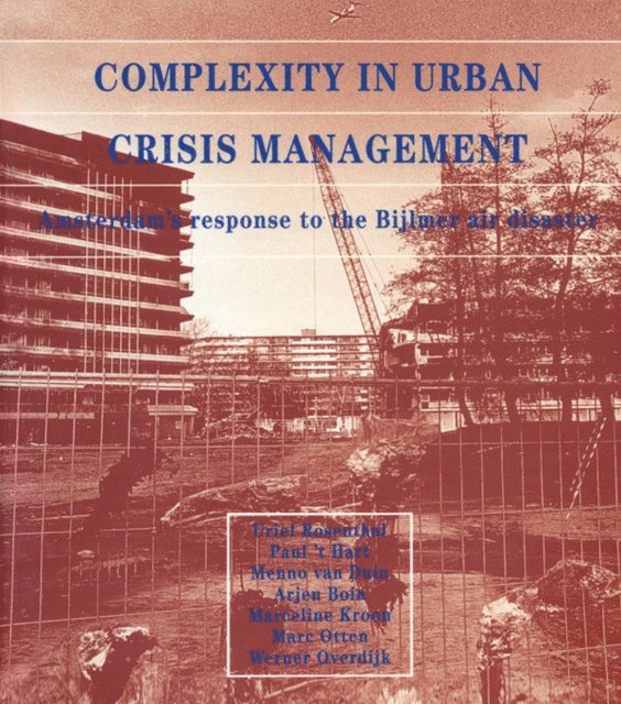U. Rosenthal - Complexity in Urban Crisis Management, E-bok