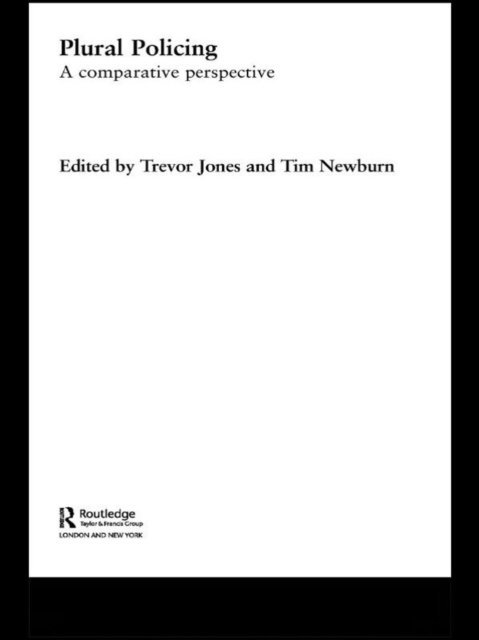Tim Newburn, Trevor Jones - Plural Policing, E-bok