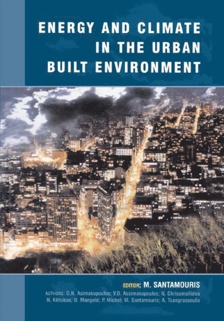 M. Santamouris - Energy and Climate in the Urban Built Environment, E-bok