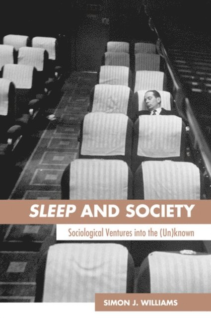 Simon J. Williams - Sleep and Society, E-bok