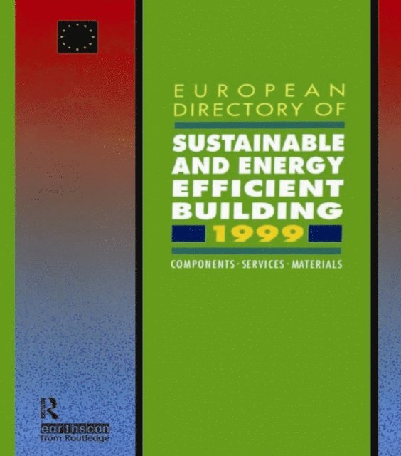 John Goulding - European Directory of Sustainable and Energy Efficient Building 1999, E-bok