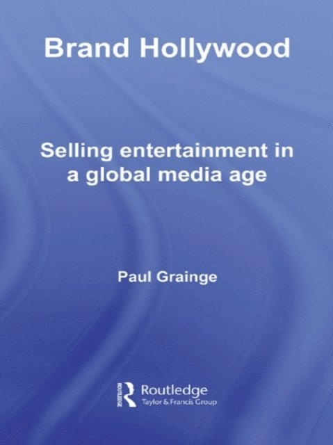 Paul Grainge - Brand Hollywood, E-bok