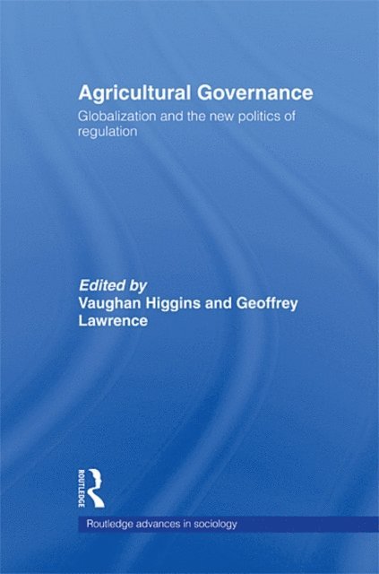 Geoffrey Lawrence, Vaughan Higgins - Agricultural Governance, E-bok