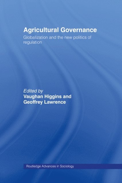 Geoffrey Lawrence, Vaughan Higgins - Agricultural Governance, E-bok