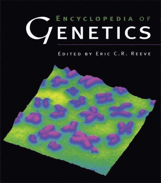 Eric C.R. Reeve - Encyclopedia of Genetics, E-bok