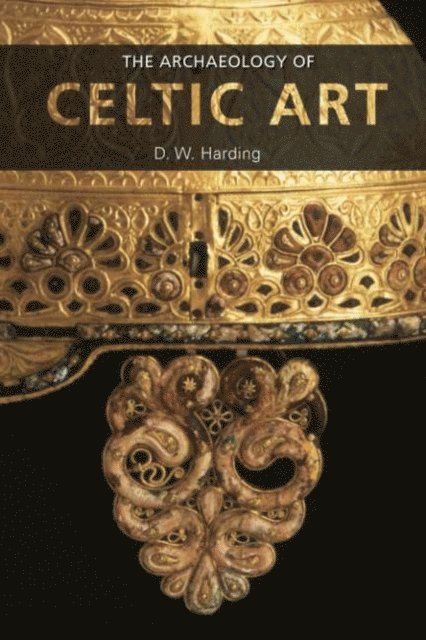 D.W. Harding - Archaeology of Celtic Art, E-bok