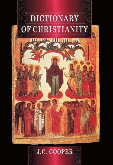 J.C. Cooper - Dictionary of Christianity, E-bok