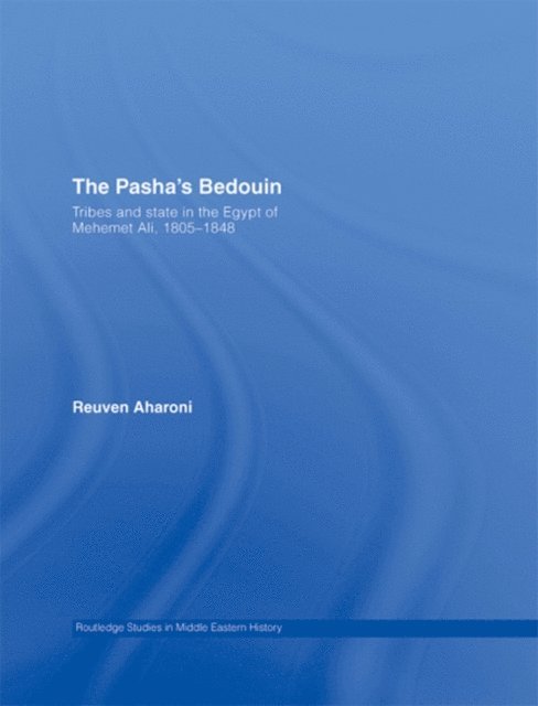 Reuven Aharoni - Pasha's Bedouin, E-bok