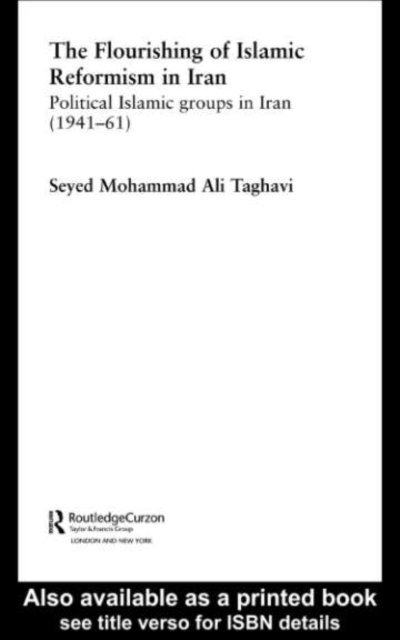 Seyed Mohammad Ali Taghavi - Flourishing of Islamic Reformism in Iran, E-bok