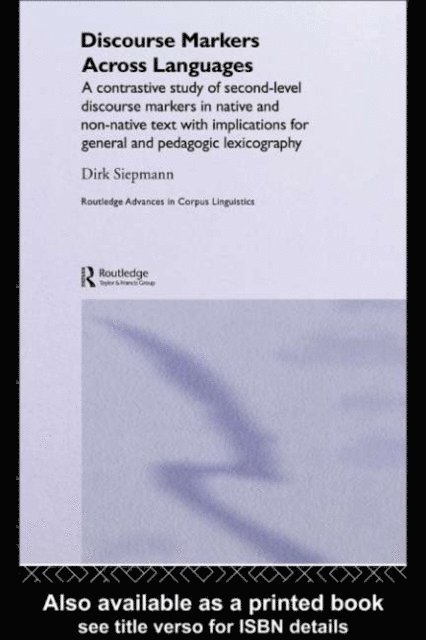 Siepmann Dirk - Discourse Markers Across Languages, E-bok