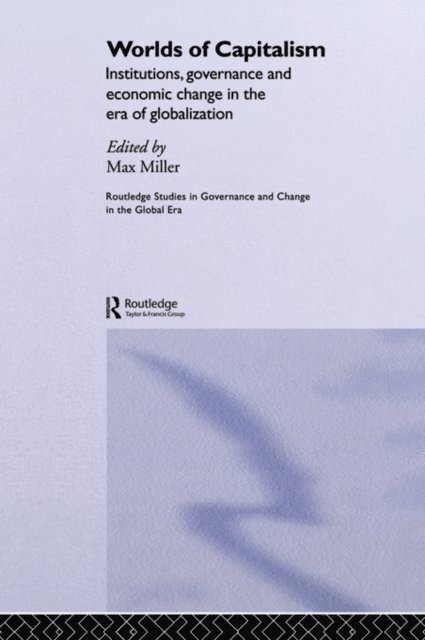 Max Miller - Worlds of Capitalism, E-bok
