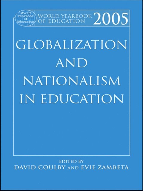 Evie Zambeta, David Coulby - World Yearbook of Education 2005, E-bok