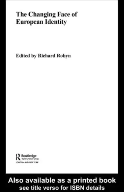 Richard Robyn - Changing Face of European Identity, E-bok. Tillgänglighet: Lägg i varukorg