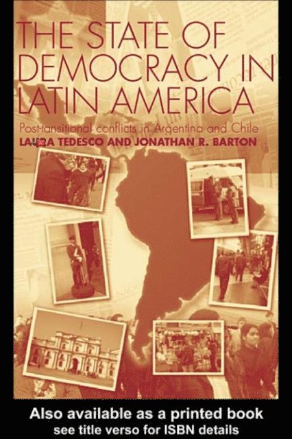 Laura Tedesco, Jonathan R. Barton - State of Democracy in Latin America, E-bok