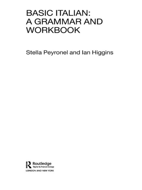 Ian Higgins, Stella Peyronnel - Basic Italian, E-bok